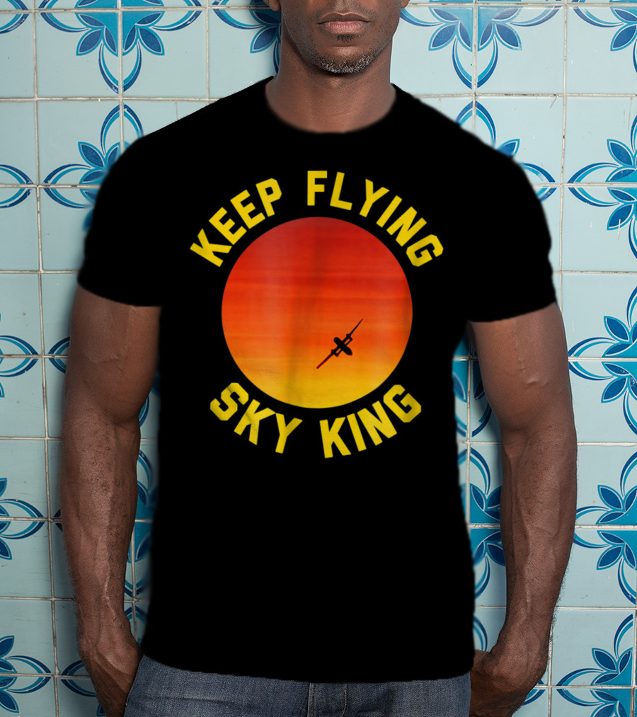 Keep Flying Sky King Aviation Pilot Airplane Sunset T-Shirt