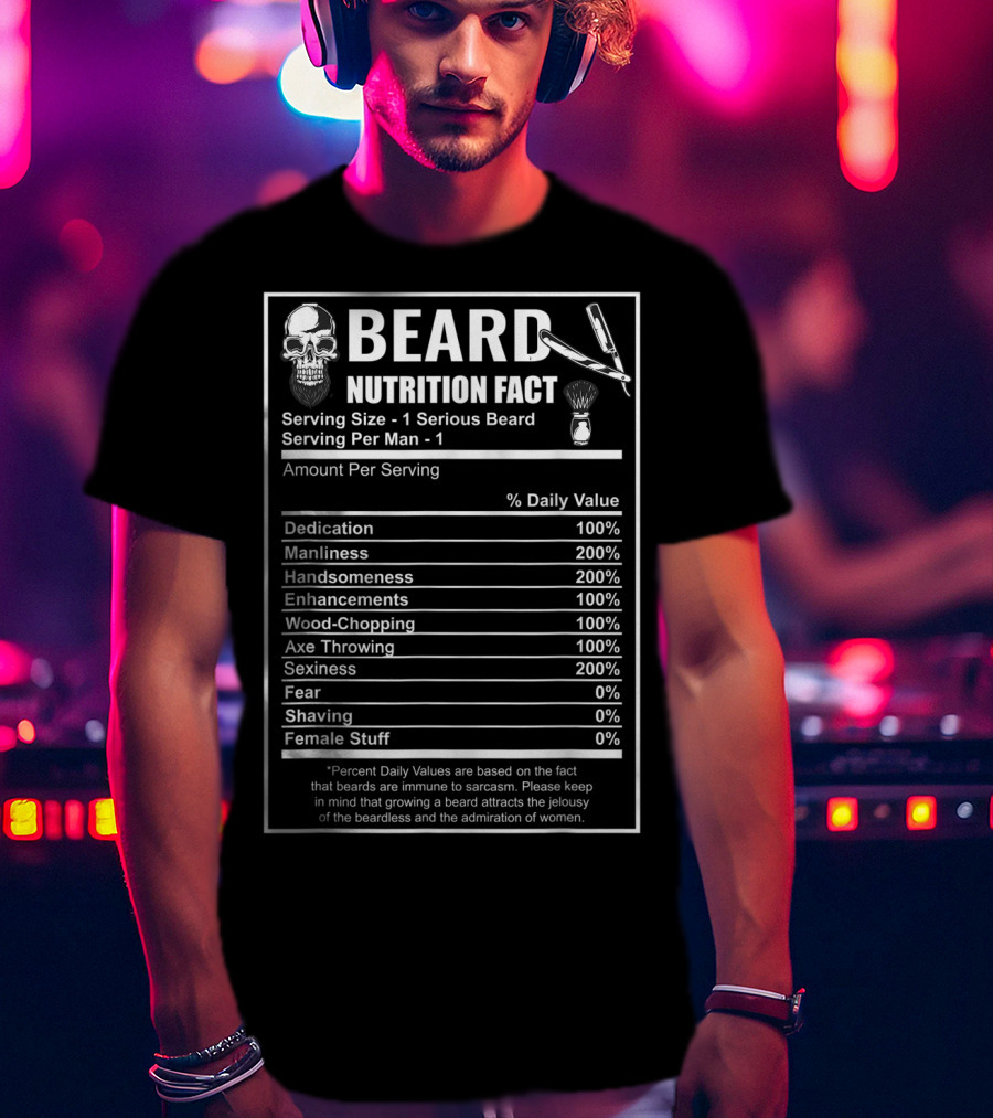 Beard Nutrition Facts Bearded Skull Serving Size Humor Men's Daily Values T-Shirt
