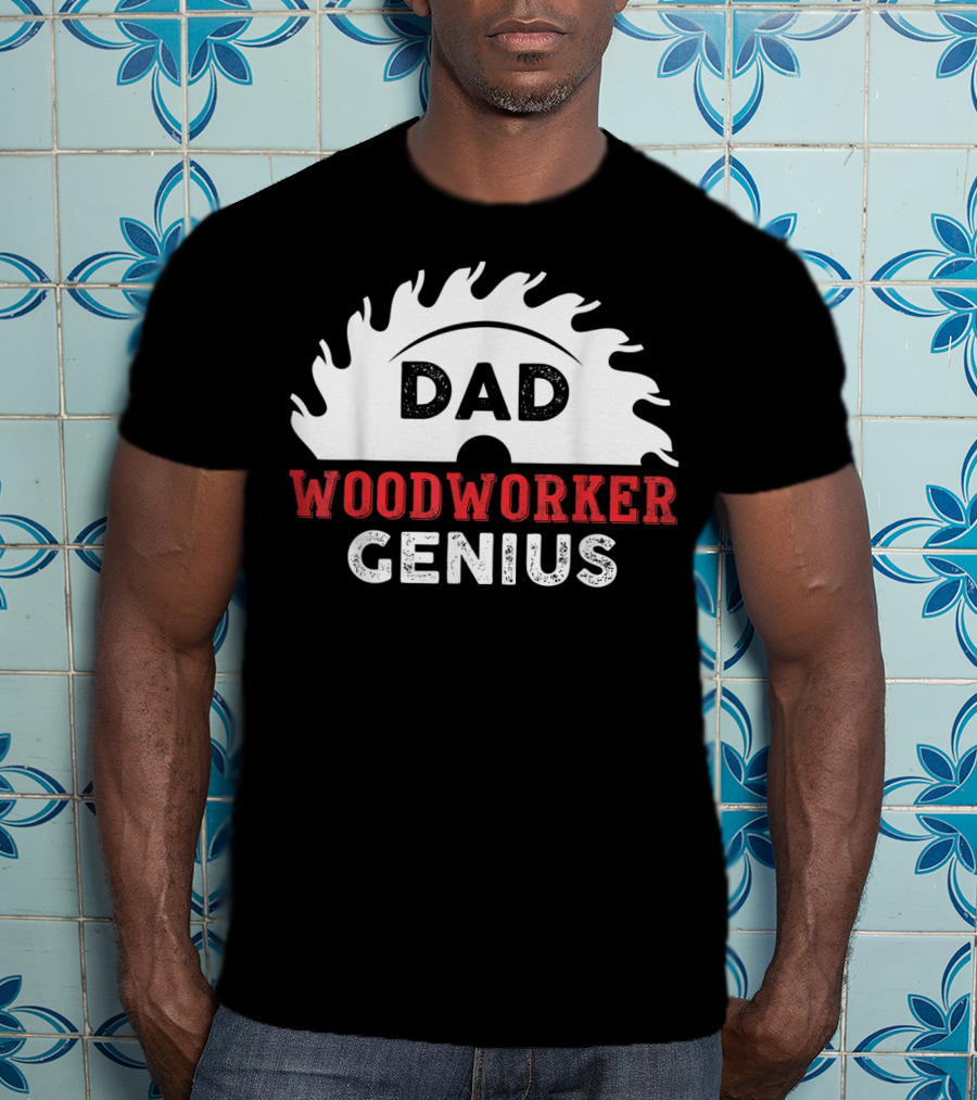 Dad Woodworker Genius Saw Blade T-Shirt