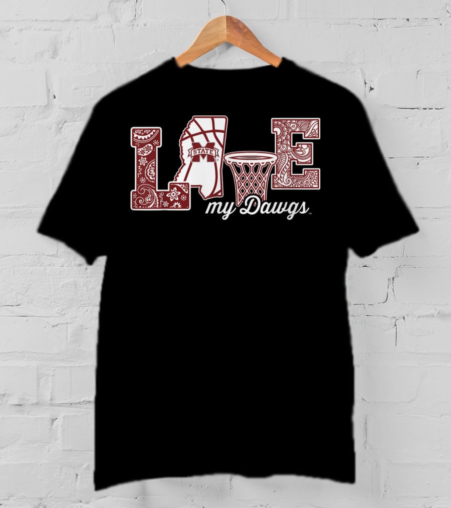 Mississippi State Love My Dawgs Basketball T-Shirt