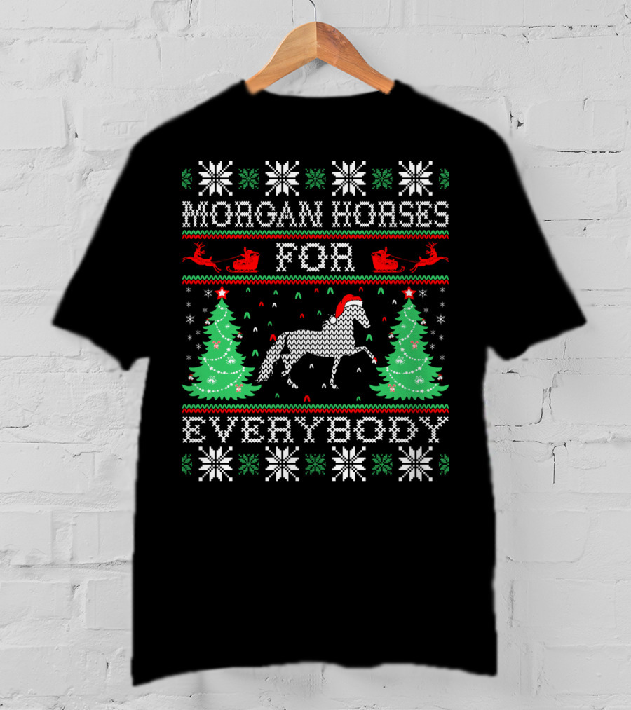 Morgan Horses For Everybody Christmas T-Shirt