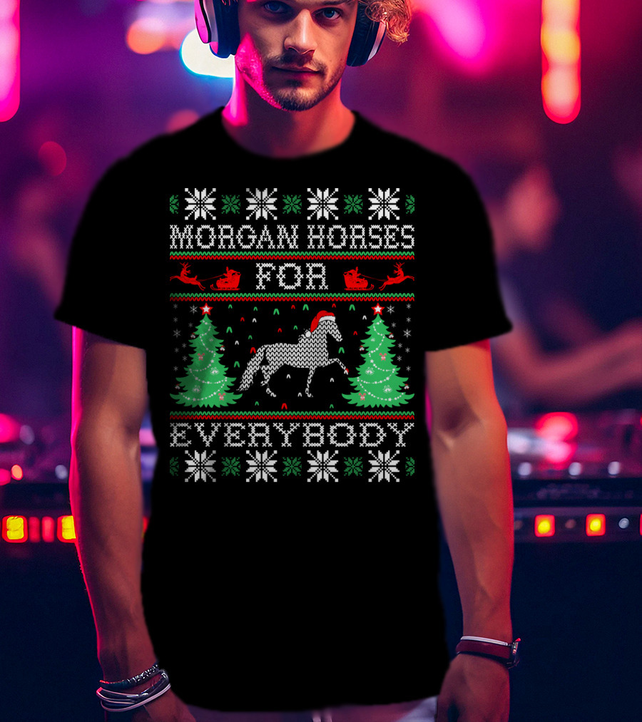 Morgan Horses For Everybody Christmas T-Shirt