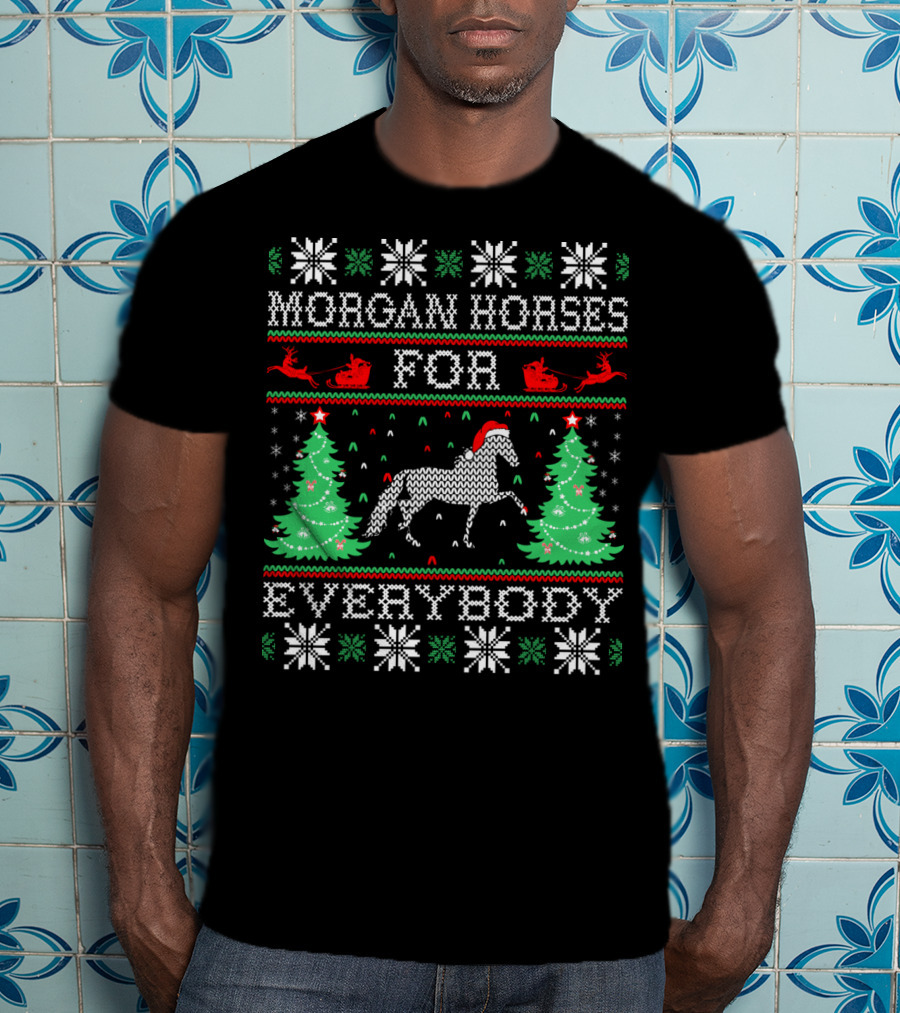 Morgan Horses For Everybody Christmas T-Shirt