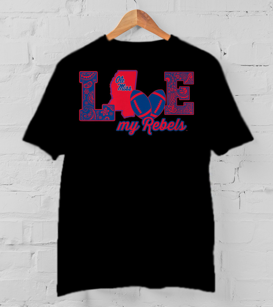 Ole Miss Rebels Love My Rebels Mississippi Football T-Shirt
