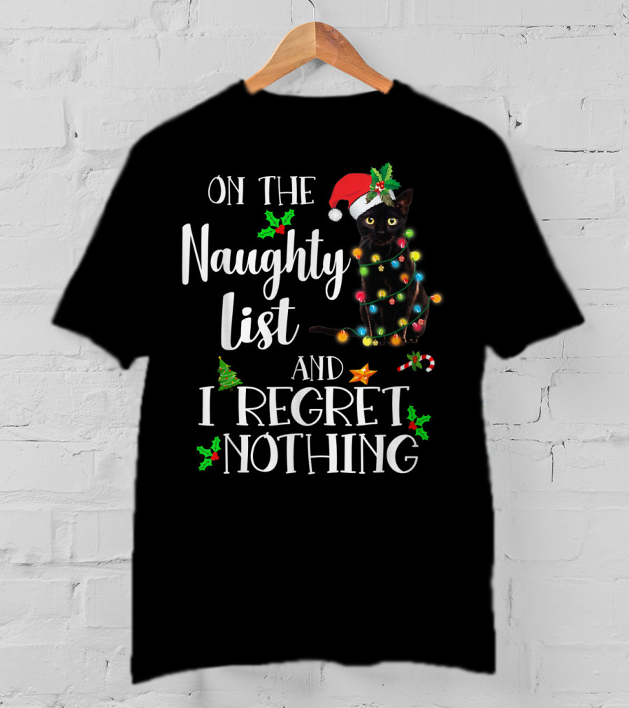 On The Naughty List And I Regret Nothing Black Cat Christmas Lights T-Shirt