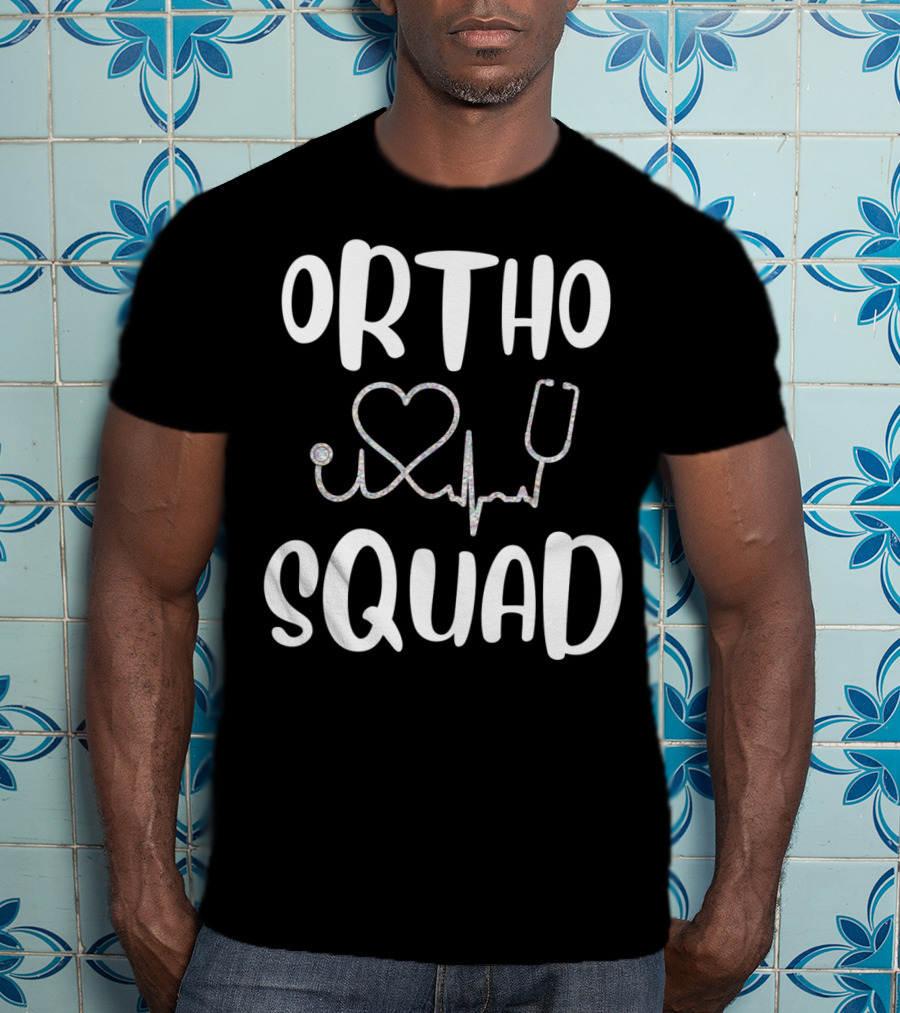 Ortho Squad Heartbeat Stethoscope Orthopedic Doctor Nurse T-Shirt