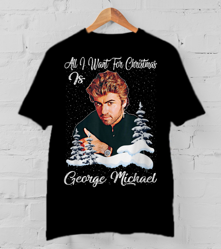 All I Want For Christmas Is George Michael Retro Love T-Shirt