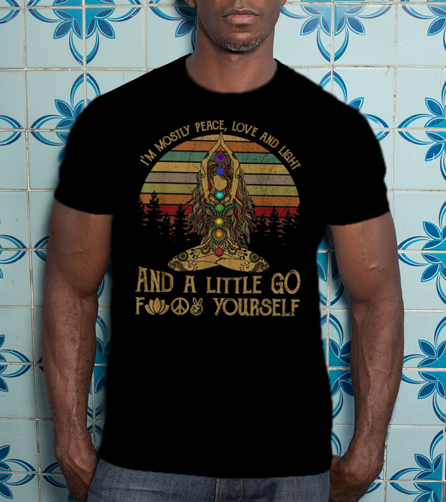 I'm Mostly Peace Love And Light Chakra Go Lotus Peace T-Shirt