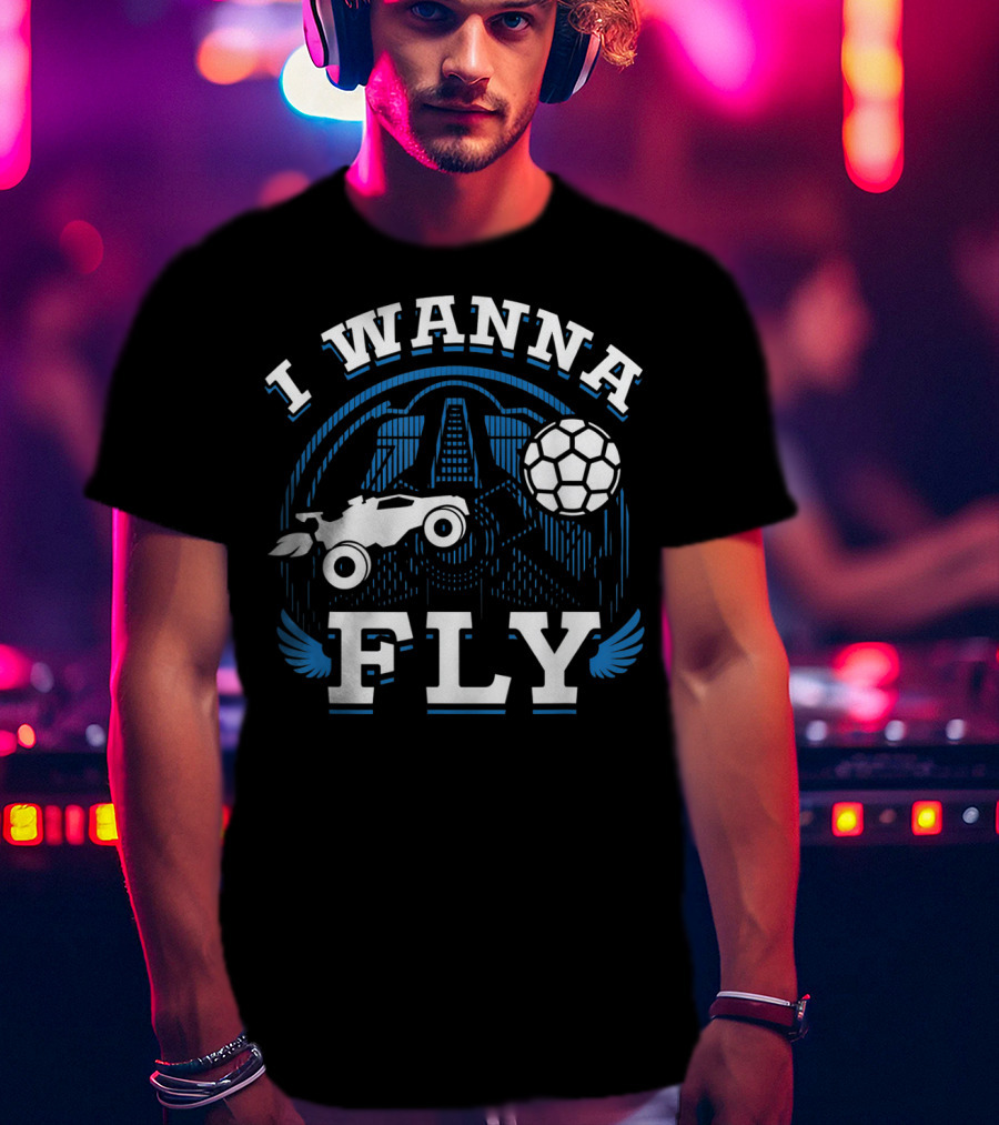 Rokt Leeg I Wanna Fly Funny Troll Car Soccer T-Shirt