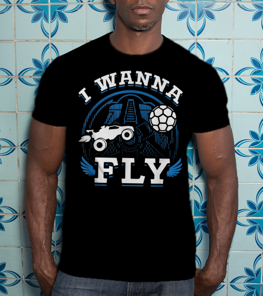 Rokt Leeg I Wanna Fly Funny Troll Car Soccer T-Shirt