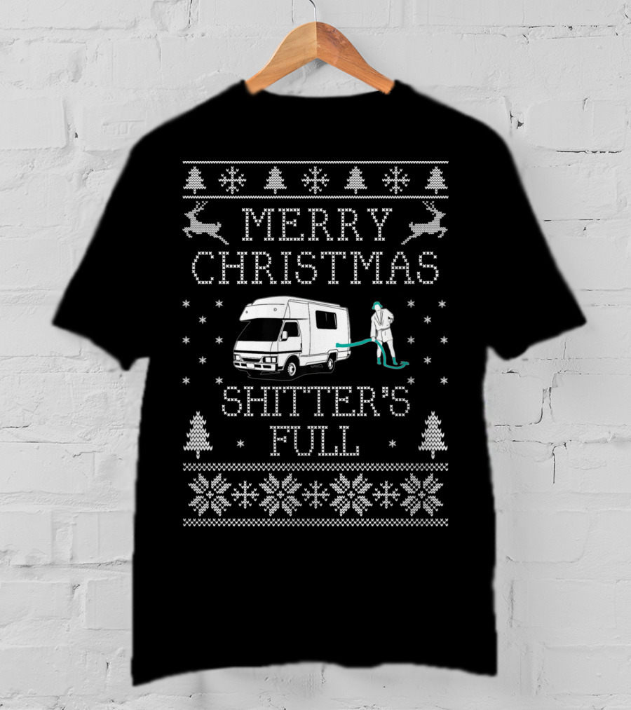 Merry Christmas Shitter's Full Ugly Sweater Camper Van Holiday Humor T-Shirt