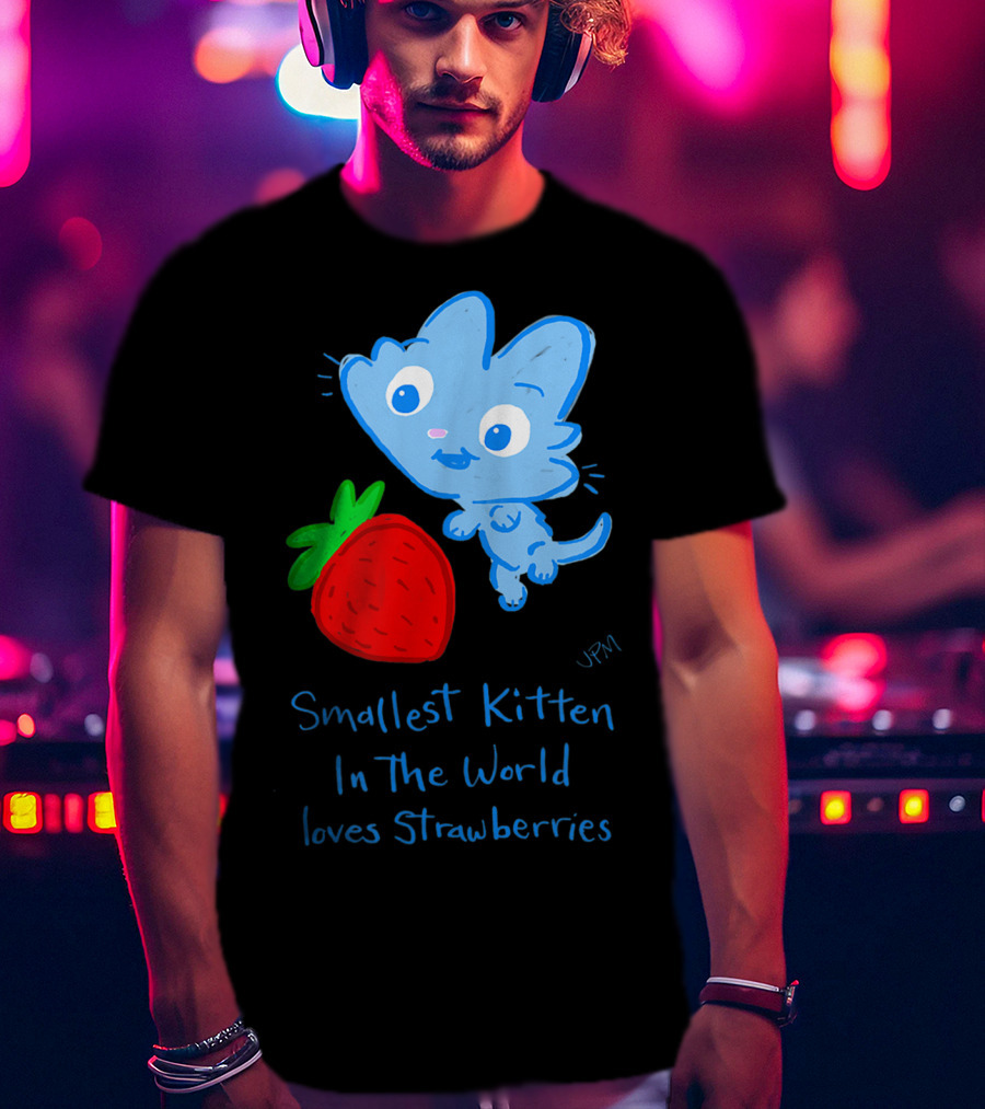 Smallest Kitten In The World Loves Strawberries T-Shirt