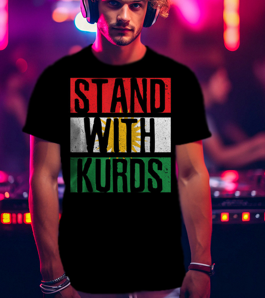 Stand With Kurds Free Kurdistan Kurdish Flag Colors T-Shirt