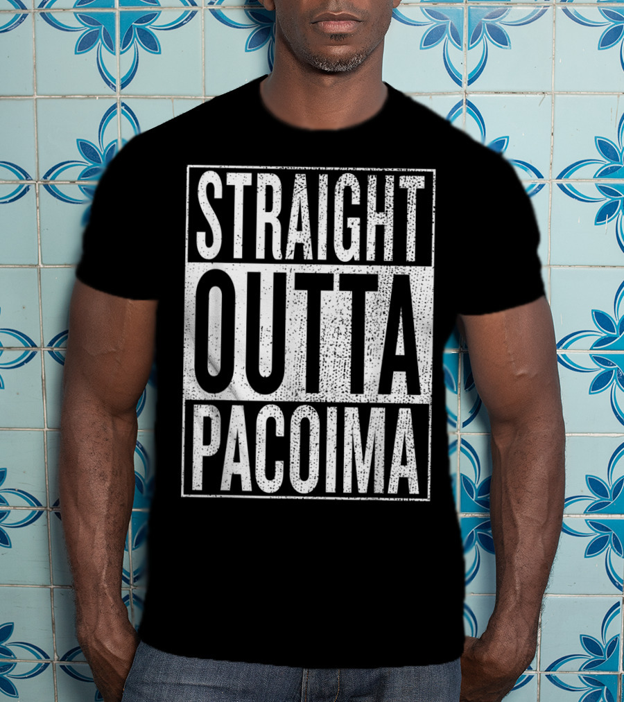 Straight Outta Pacoima Travel Adventure T-Shirt