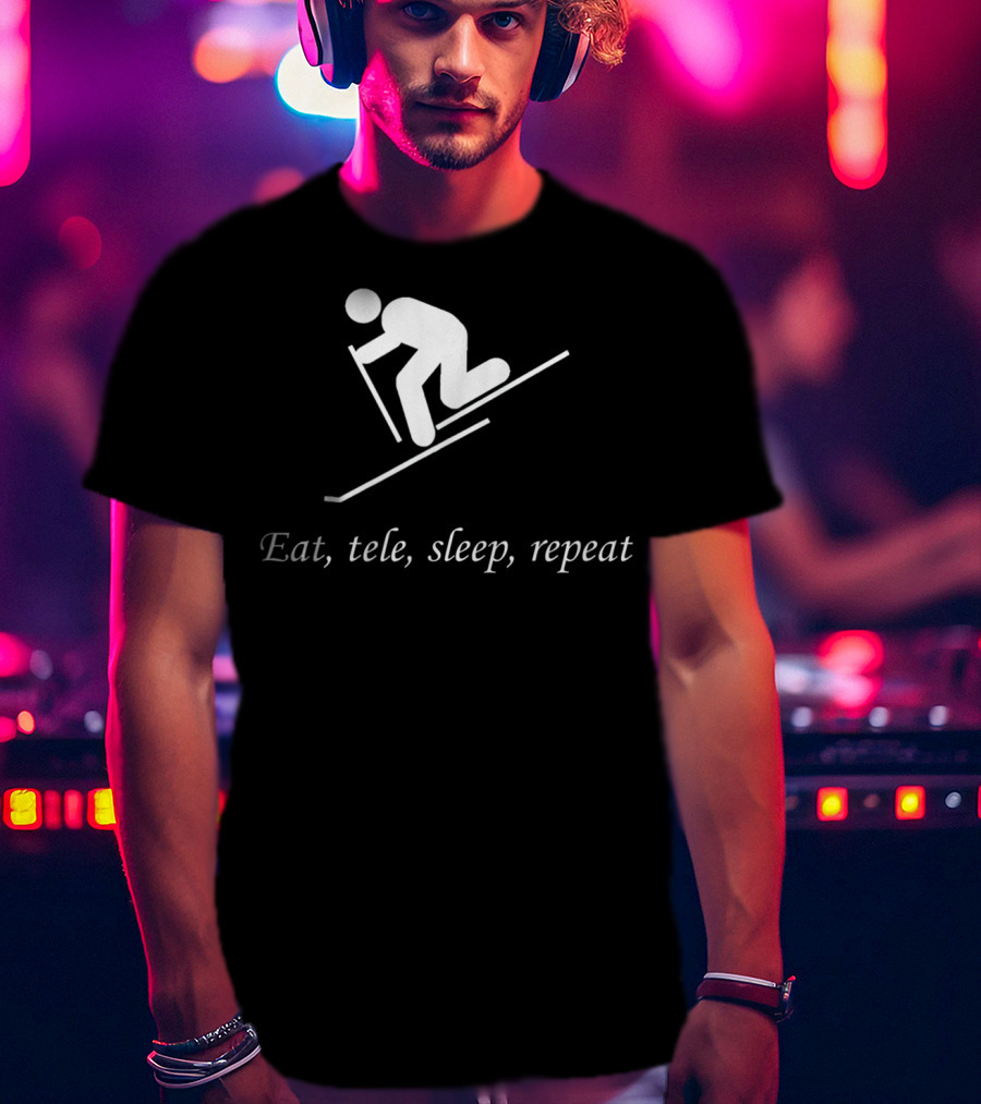 Eat Tele Sleep Repeat Telemark Skiing T-Shirt