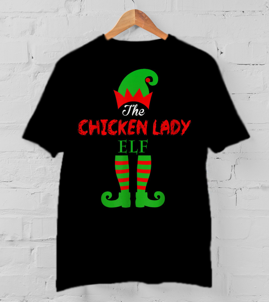 The Chicken Lady Elf T-Shirt