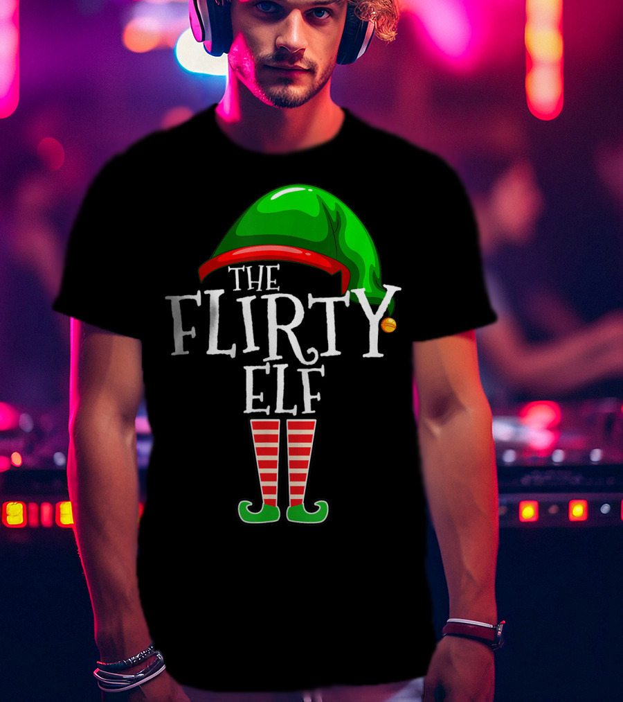 The Flirty Elf Matching Christmas Family Group T-Shirt