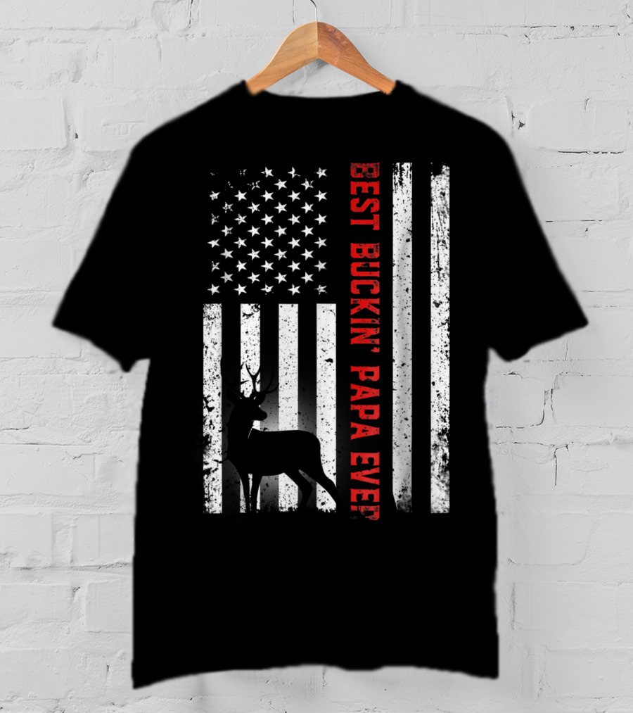 Best Buckin' Papa Ever USA Flag Deer Hunting T-Shirt