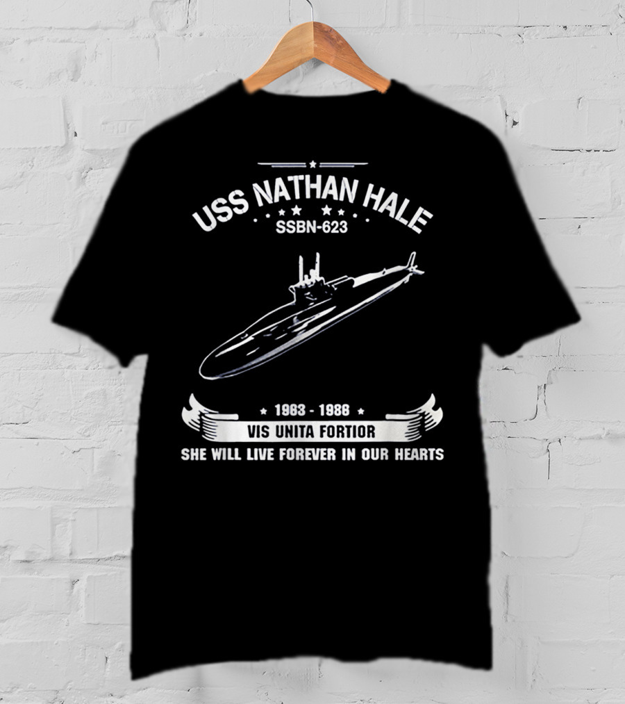 USS Nathan Hale SSBN-623 1983-1988 Vis Unita Fortior She Will Live Forever In Our Hearts T-Shirt