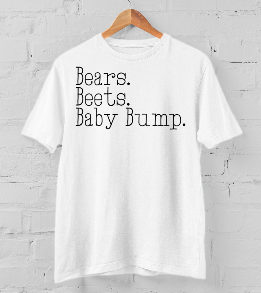Bears Beets Baby Bump Pregnancy Reveal Surprise T-Shirt