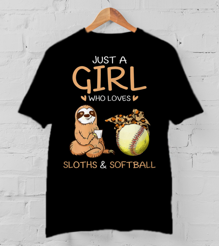 Just A Girl Who Loves Sloths And Softball T-Shirt