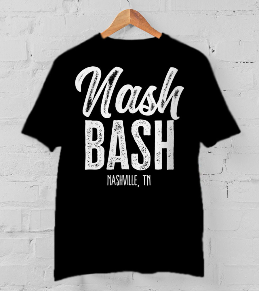 Nash Bash Nashville TN Drinking Party T-Shirt