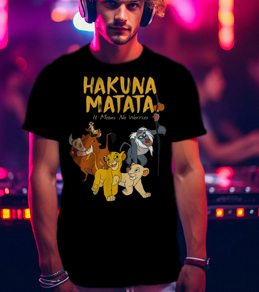 Hakuna Matata Disney Lion King It Means No Worries Characters Rafiki Simba Timon Pumbaa T-Shirt
