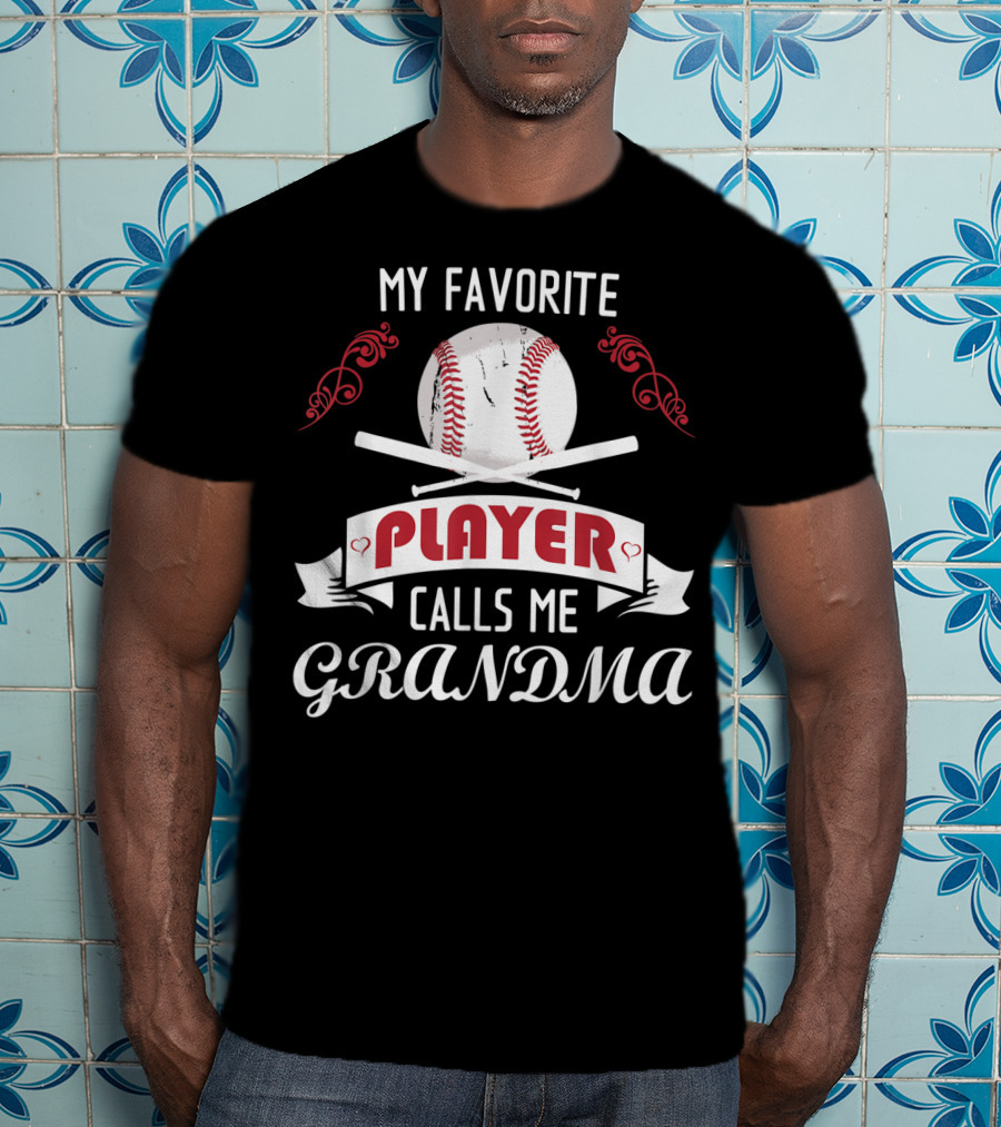 My Favorite Player Baseball Grandma T-Shirt
