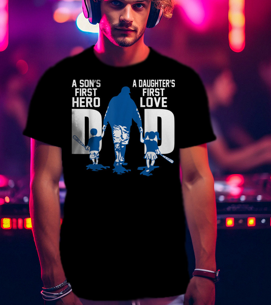 A Son's First Hero A Daughter's First Love Dad Baseball Bat Fatherhood Trio T-Shirt
