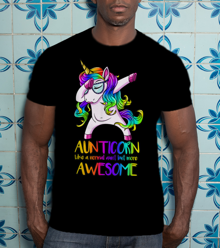 Aunticorn Like A Normal Aunt But More Awesome Unicorn Dab Dance T-Shirt