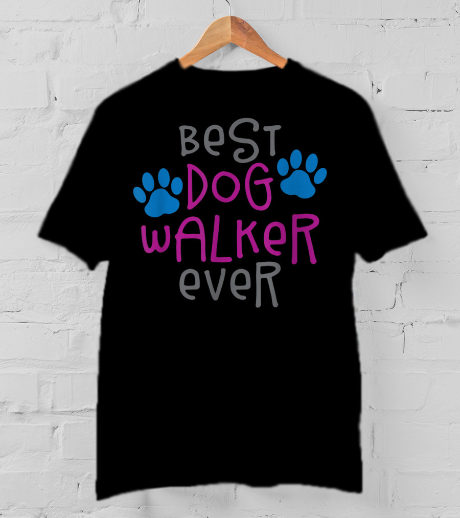 Best Dog Walker Ever Greatest Pet Sitter Puppy T-Shirt