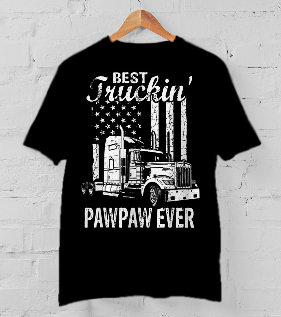Best Truckin' Pawpaw Ever American Flag Truck T-Shirt