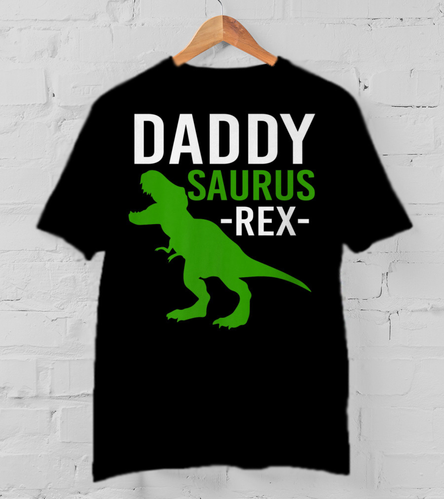 Daddy Saurus Rex Funny Dino Rex Dad T-Shirt