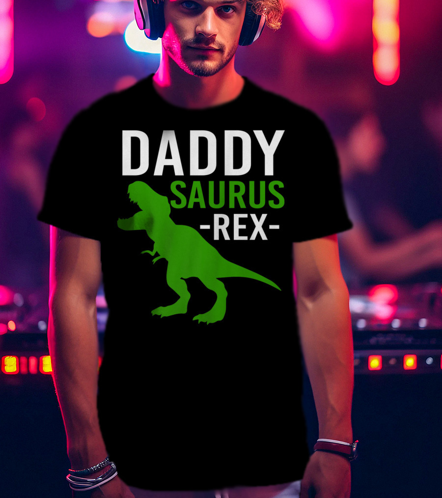 Daddy Saurus Rex Funny Dino Rex Dad T-Shirt