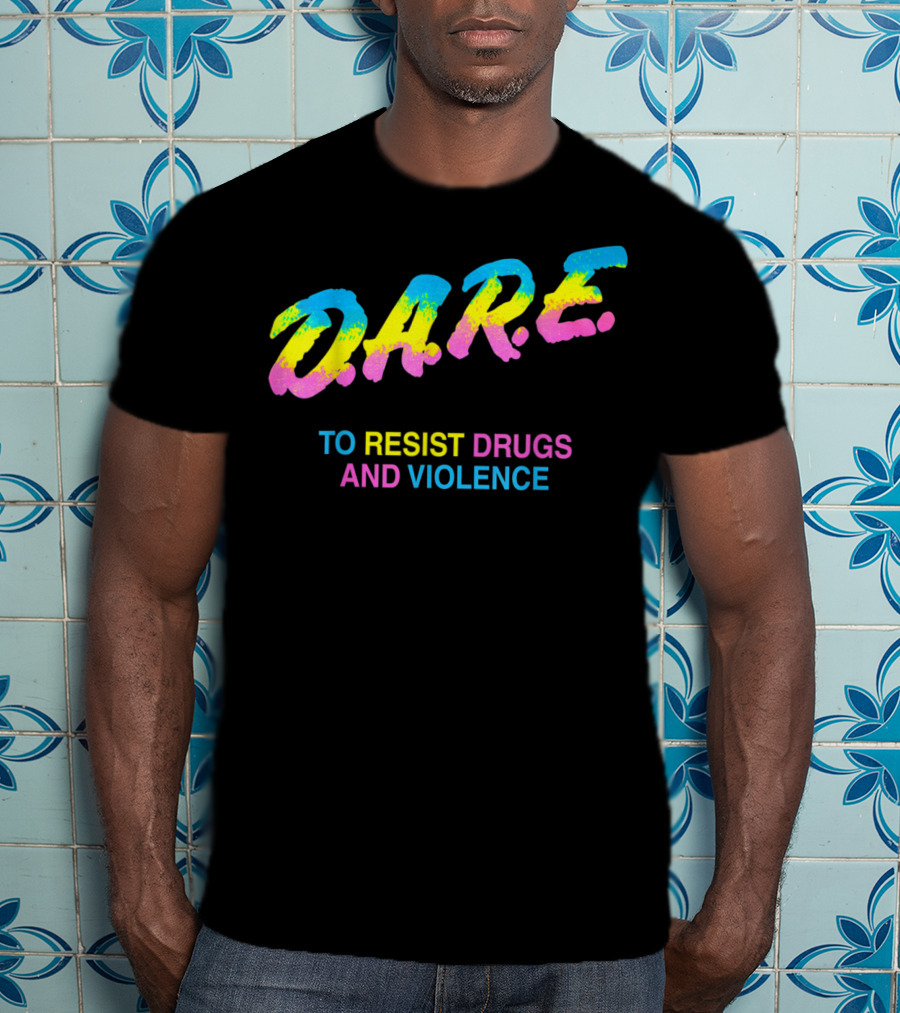 DARE To Resist Drugs And Violence 90s T-Shirt