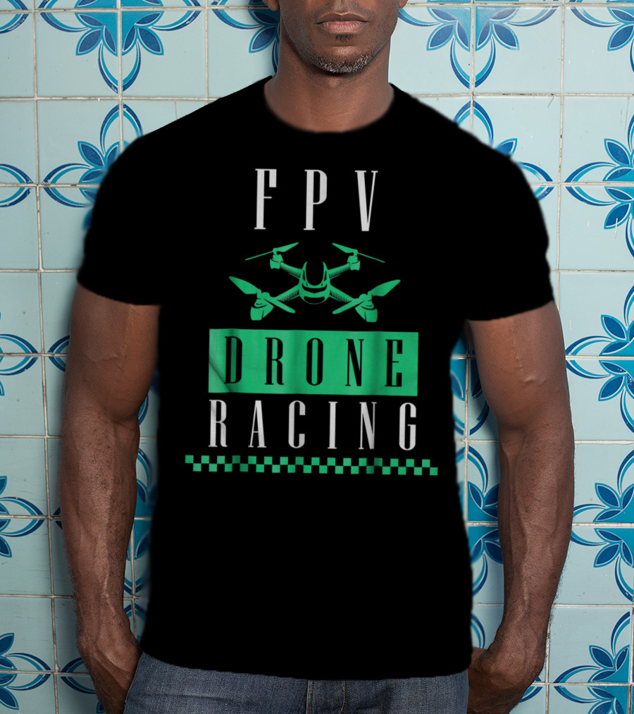 FPV Drone Racing Exotic Extreme Cool Sports Series T-Shirt