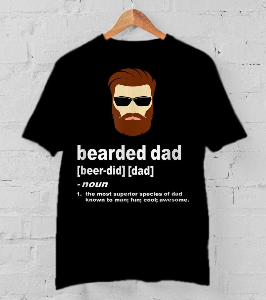 Bearded Dad Definition Funny Cool Awesome Brown Hair Dad T-Shirt