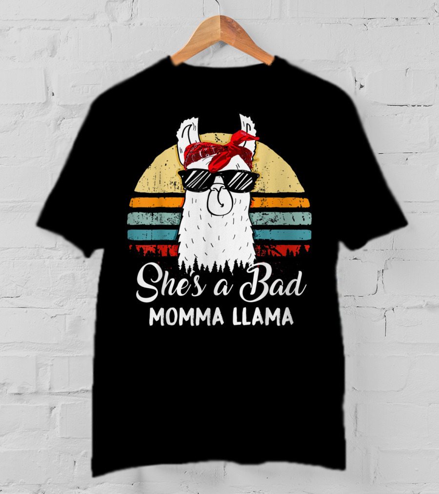 She's A Bad Momma Llama With Sunglasses And Red Bandana T-Shirt