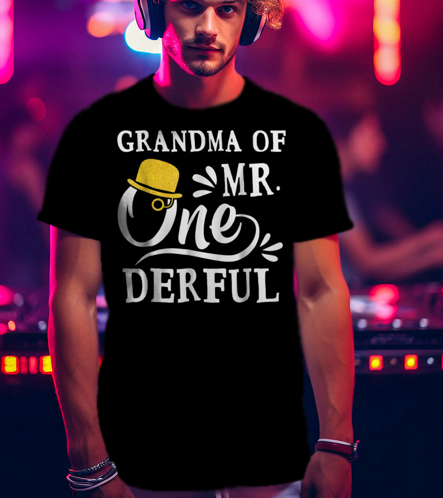 Grandma Of Mr. Onederful Bo's 1st Birthday T-Shirt