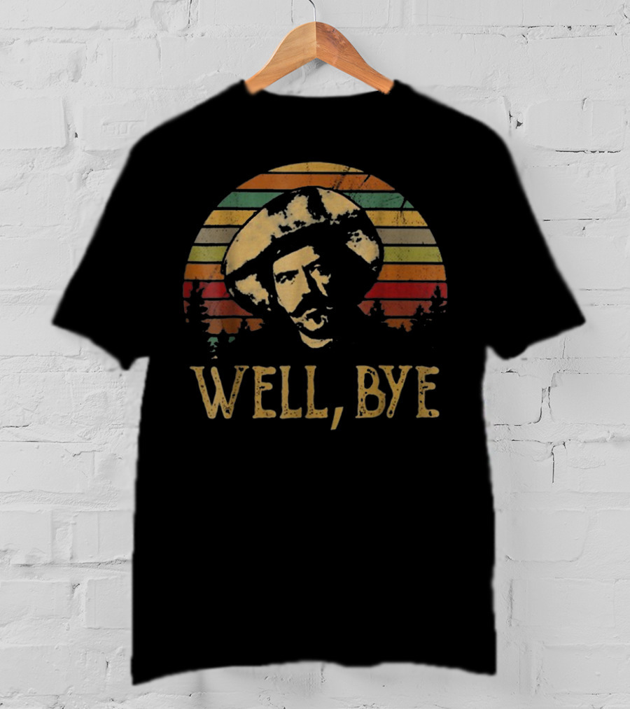 Well Bye Vintage Cowboy Retro Sunset T-Shirt