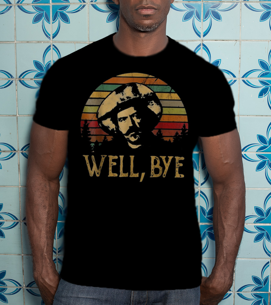 Well Bye Vintage Cowboy Retro Sunset T-Shirt