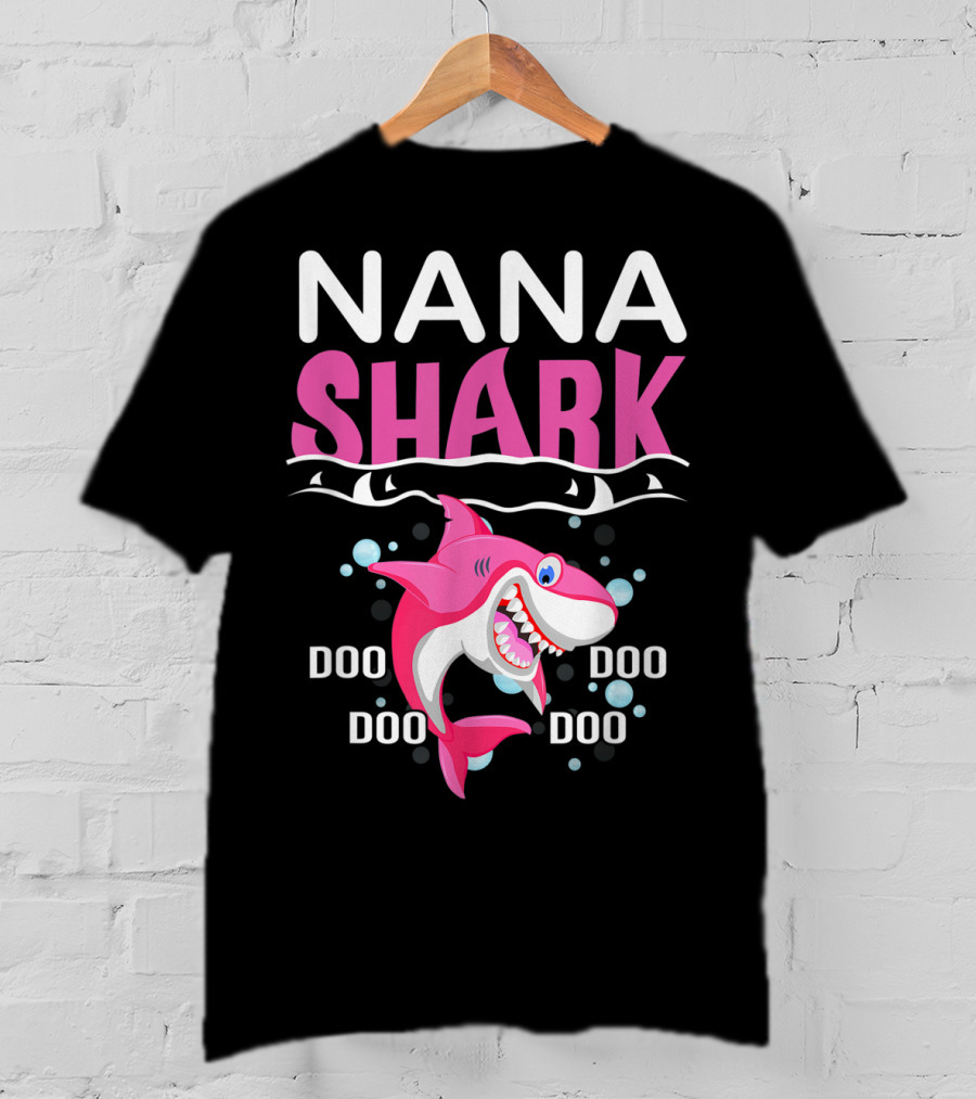 Nana Shark Doo Doo Doo Mothers Pink Shark With Bubbles T-Shirt