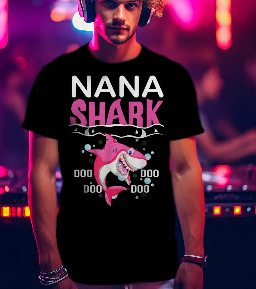 Nana Shark Doo Doo Doo Mothers Pink Shark With Bubbles T-Shirt