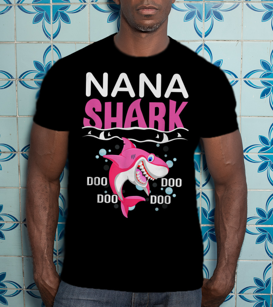 Nana Shark Doo Doo Doo Mothers Pink Shark With Bubbles T-Shirt