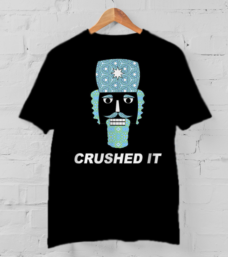 Crushed It Nutcracker Funny Classic Ballet T-Shirt
