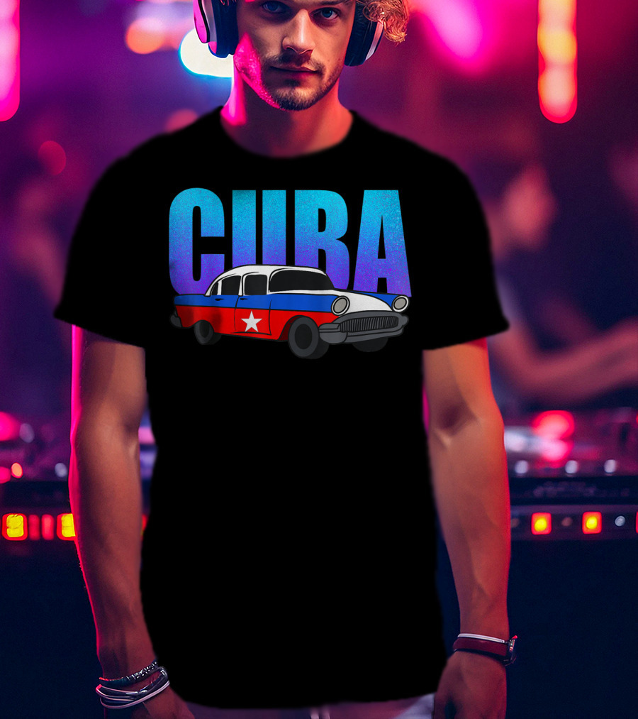 Cuba Cuban Flag Classic American Antique Car T-Shirt