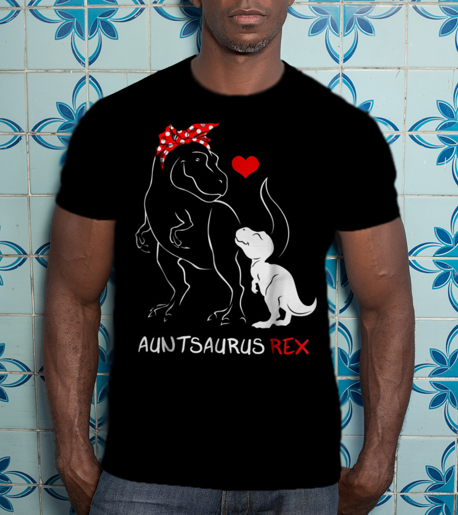 Auntsaurus Rex Dinosaur Family Love T-Shirt