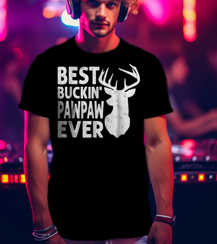 Best Buckin' Pawpaw Ever Deer Hunting Buckin' Deer Head T-Shirt