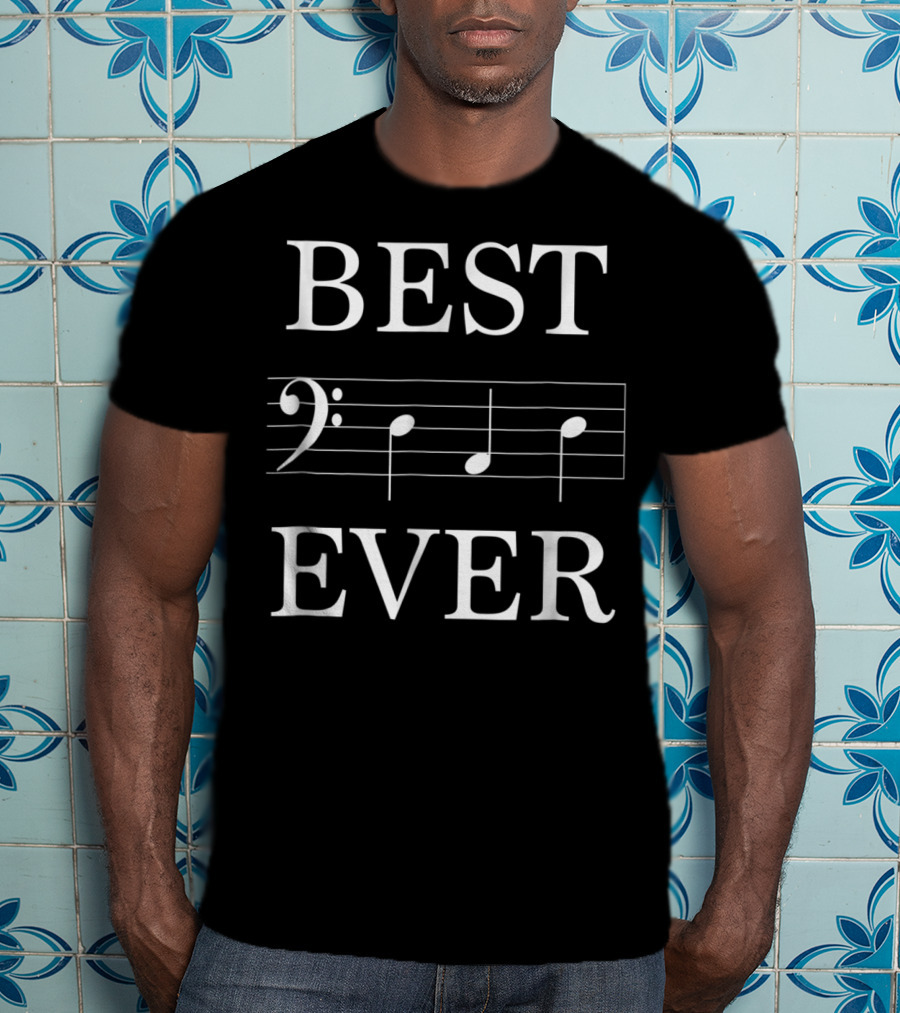 Best Bass Clef Note Ever T-Shirt