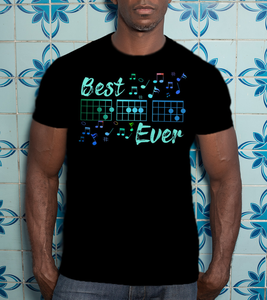 Best Dad Ever Guitar Chord Music Notes Funny Guitarist T-Shirt